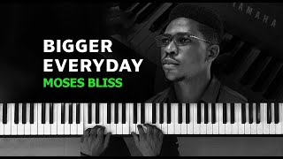 MOSES BLISS BIGGER EVERYDAY CHORD PROGRESSION [upl. by Nnawaj]