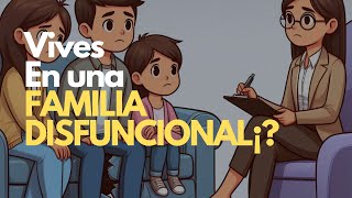 Como LIDIAR con una FAMILIA DISFUNCIONAL [upl. by Hersch]