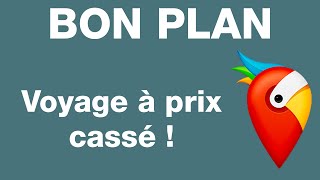 BON PLAN Voyage à prix cassé [upl. by Ree]