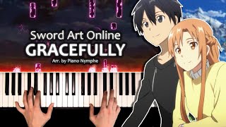 Gracefully  Sword Art Online OST  Piano CoverArrangement [upl. by Eener]