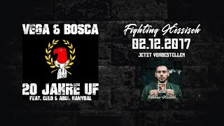 Vega amp Bosca feat Celo amp Abdi Hanybal  20 Jahre UF Official Audio [upl. by Asher]