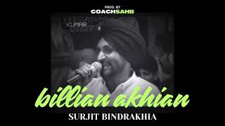 BILLIAN AKHIAN  SURJIT BINDRAKHIA X COACHSAHB [upl. by Yttocs567]