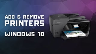 How to Add amp Remove Printers in Windows 10 [upl. by Aznerol]