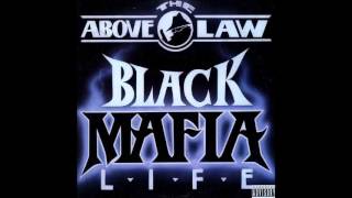 Above The Law  Call It What You Want feat 2Pac Money B  Black Mafia Life [upl. by Vaientina]