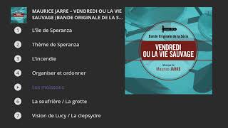 Maurice Jarre  Vendredi ou la vie sauvage Bande originale de la série [upl. by Heti]