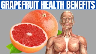 GRAPEFRUIT BENEFITS  13 Reasons to Start Eating Grapefruit [upl. by Yborian]