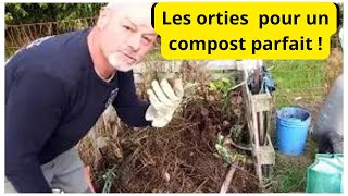 Les orties  pour un très bon compost [upl. by Vardon]