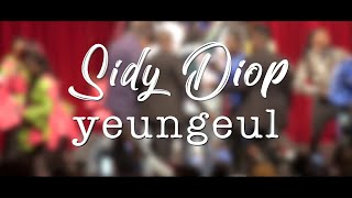 Sidy Diop YEUNGEUL clip officiel [upl. by Anidal590]