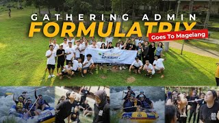 GATHERING ADMIN FORMULATRIX SALATIGA  Goes To MAGELANG [upl. by Sewoll]