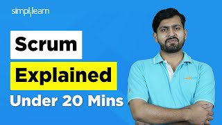 Scrum Explained Under 20 Mins  What Is Scrum  Scrum Master Training Tutorial  Simplilearn [upl. by Carley]