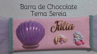 COMO FAZER PERSONALIZADO DE LUXO  BARRA DE CHOCOLATE TEMA SEREIA [upl. by Hulbig210]