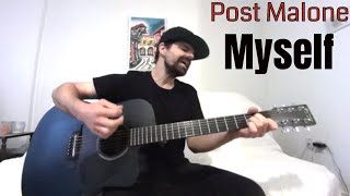 Myself  Post Malone Acoustic Cover by Joel Goguen [upl. by Ula823]