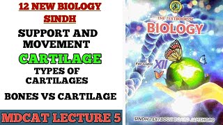 CARTILAGE  DIFFERENCE BETWEEN CARTILAGE AND BONE   12 NEW BIOLOGY SINDH BOARD  MDCAT 2024 [upl. by Ennovoj]