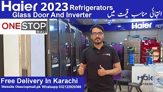 Haier Refrigerator Inverter Series  Best Price in Pakistan 2023  New Technology PakistanBazar2024 [upl. by Bellew121]