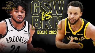 Golden State Warriors vs Brooklyn Nets Full Game Highlights  December 16 2023  FreeDawkins [upl. by Sugar328]