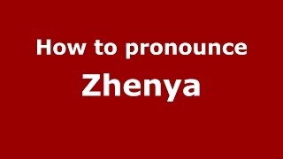 How to pronounce Zhenya RussianRussia  PronounceNamescom [upl. by Marietta874]