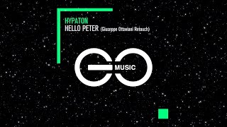 Hypaton  Hello Peter Giuseppe Ottaviani ReTouch GO Music [upl. by Idalla]