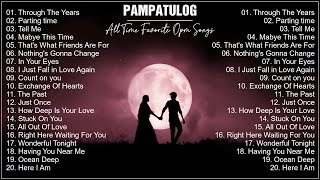 PAMPATULOG 2023 ✓ OPM Classic love songs ✓ Sleeping Old Love Songs Collection [upl. by Renrut]