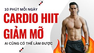 10 phút tập HIIT Cardio Giảm Cân Đốt Mỡ mỗi ngày  Hubert Cu [upl. by Guenevere]