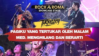 Threesixty  Pagiku Yang Tertukar Oleh Malam  Menghilang amp Berarti  RockAroma Jakcloth 2023 [upl. by Niveek]