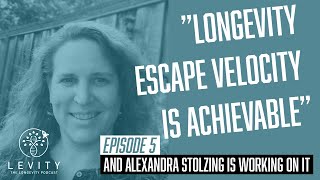 Episode 5  Professor Alexandra Stolzing Working hard to get us to longevity escape velocity [upl. by Noelyn]