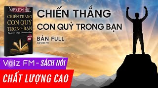 Sách nói Chiến Thắng Con Quỷ Trong Bạn  Napoleon Hill  Voiz FM [upl. by Nitsua]