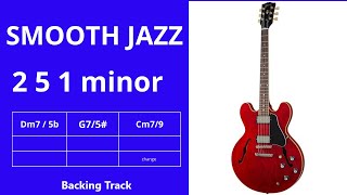 Smooth Jazz 251 minor Backing Track [upl. by Notnats227]