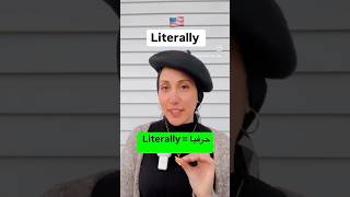 How to pronounce “Literally”  كيفية نطق quotحرفياًquot باللهجة الأمريكية [upl. by Seugram]