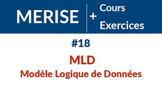 18 Le Modèle Logique de Données MLD  MERISE Cours et exercices corrigés [upl. by Rondi]