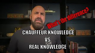 Chauffeur Knowledge VS Real Knowledge [upl. by Eilata]