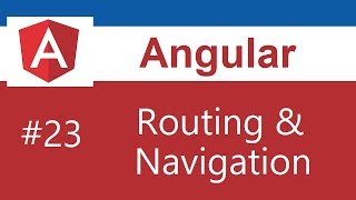 Angular Tutorial  23  Routing and Navigation [upl. by Egni]