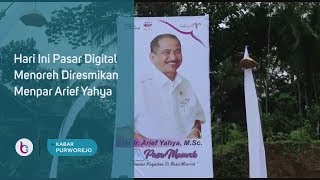 Hari Ini Pasar Digital Menoreh Diresmikan Menpar Arief Yahya [upl. by Ahtibbat]