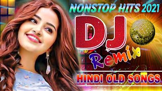 Hindi Non Stop Songs 2021 Collection💕90s Dj Dholki MixHindi Old Dj Song💕LATEST HINDI SONG [upl. by Ayotahs]