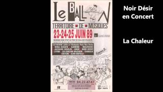 Noir Désir La Chaleur Live Eurockéennes 1989 [upl. by Artinahs122]