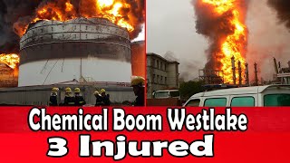 Explosion Update   Westlake Chemical plant explosion near Lake Charles ‘that leaves 3 injured’ [upl. by Elisabet]