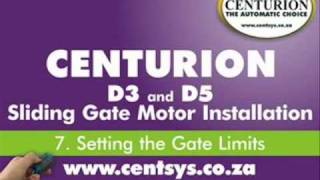 Part 7  Setting the Gate Open amp Closed Limits  CENTURION  D5 and D3 installation [upl. by Frohne]