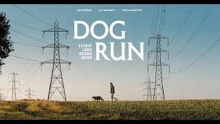 DOG RUN 2023 Short  Official Trailer  Directed by Lorna Nickson Brown  Starring Sid Phoenix [upl. by Mamie]