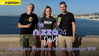 LangdistanzPremiere bei der IronmanWM Agegrouperin Malin Ehlers  Nizza Daily 3 [upl. by Ybba557]