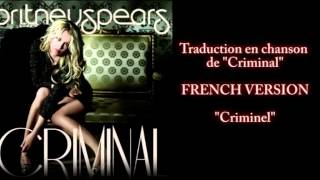 Criminal Criminel FRENCH VERSION réelle traduction française [upl. by Enimajneb250]