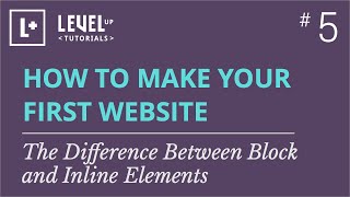 5  The Difference Between Block and Inline Elements [upl. by Ralat15]