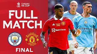 FULL MATCH  Manchester City 21 Manchester United  FINAL  Emirates FA Cup 202223 [upl. by Thatcher]