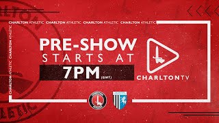 PRE SHOW LIVE  CHARLTON v GILLINGHAM [upl. by Haldeman531]