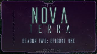 Nova Terra s02e01 Scifi Tabletop Actual Play RPG Returning home with a dead alien in the trunk [upl. by Naihtniroc]