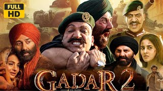 Gadar 2 NEW Hindi Full Movie 2023 HD review amp details  Sunny Deol Ameesha Utkarsh Sharma Manish [upl. by Estrella]