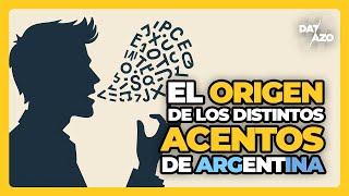 El ORIGEN de los distintos ACENTOS de Argentina • Datazo [upl. by Dickey72]