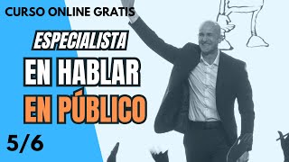 Curso GRATIS quotEspecialista en hablar en públicoquot 56 [upl. by Jecoa40]