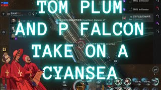 Eve Echoes Tom Plum and P Falcon take on a CyanSea [upl. by Domash]