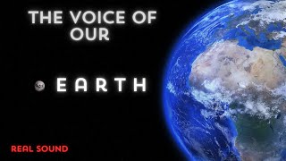 The Voice Of Our Earth  Real Sound [upl. by Oirramaj999]