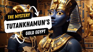 The Mystery of Tutankhamuns Gold [upl. by Maillij]