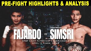 FINAL ANALYSIS  MIEL FAJARDO VS THANONGSAK SIMSRI OPBF LIGHT FLYWEIGHT CHAMPIONSHIP [upl. by Halli]